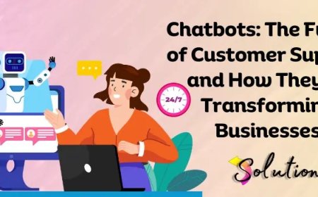 Chatbots: The Future of Customer Support